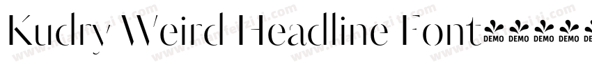 Kudry Weird Headline Font字体转换